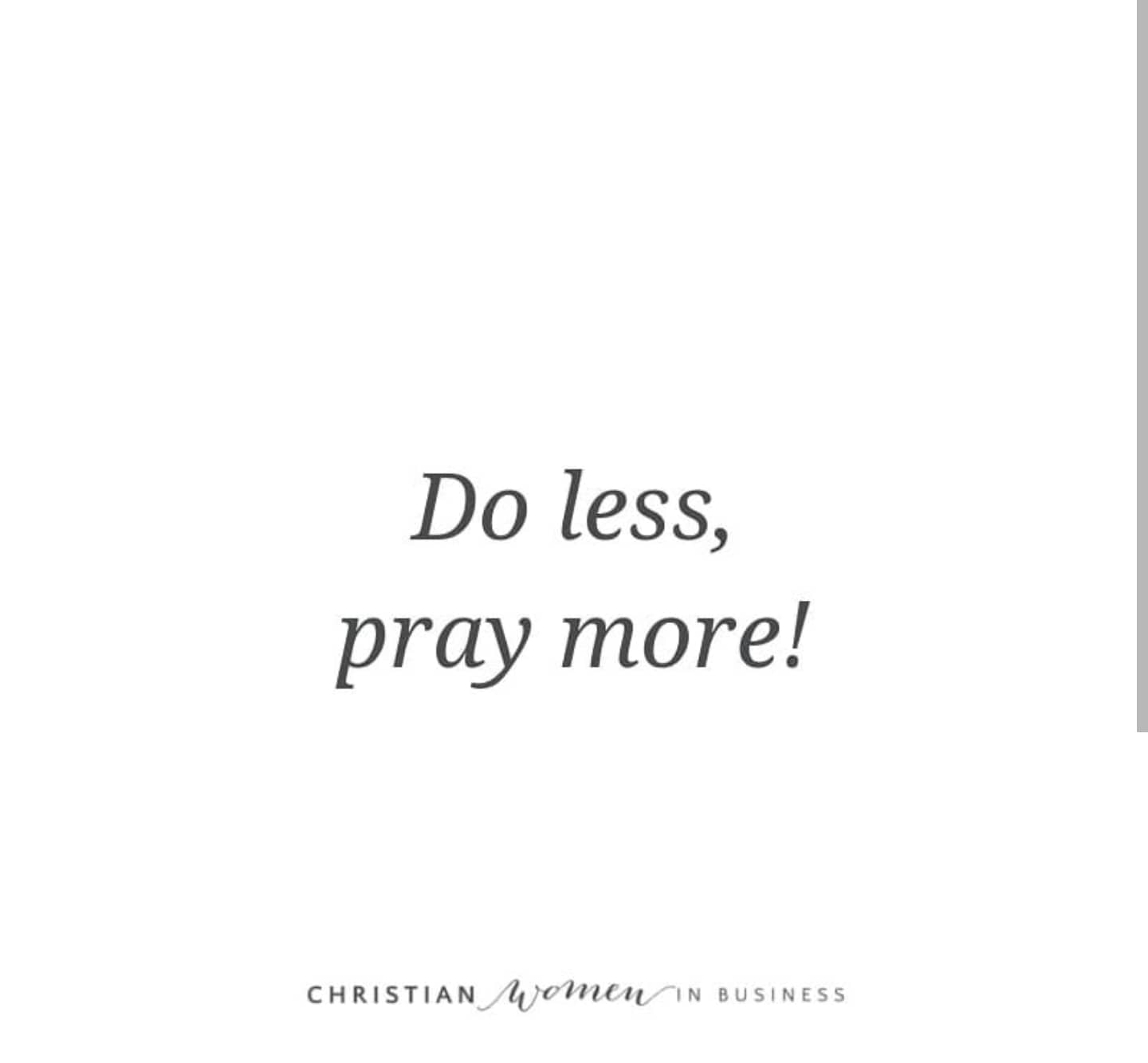 Do Less, Pray More!
