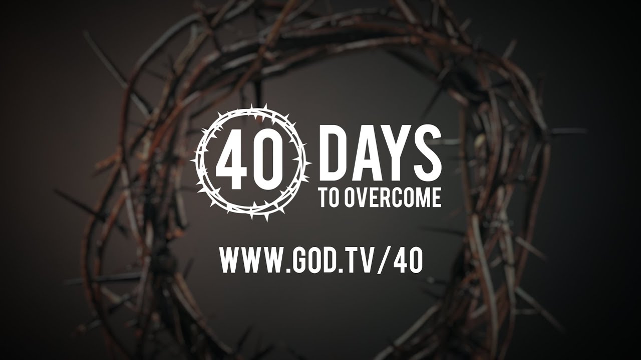 Be A Part Of 40 Days To Overcome Starting March 6th