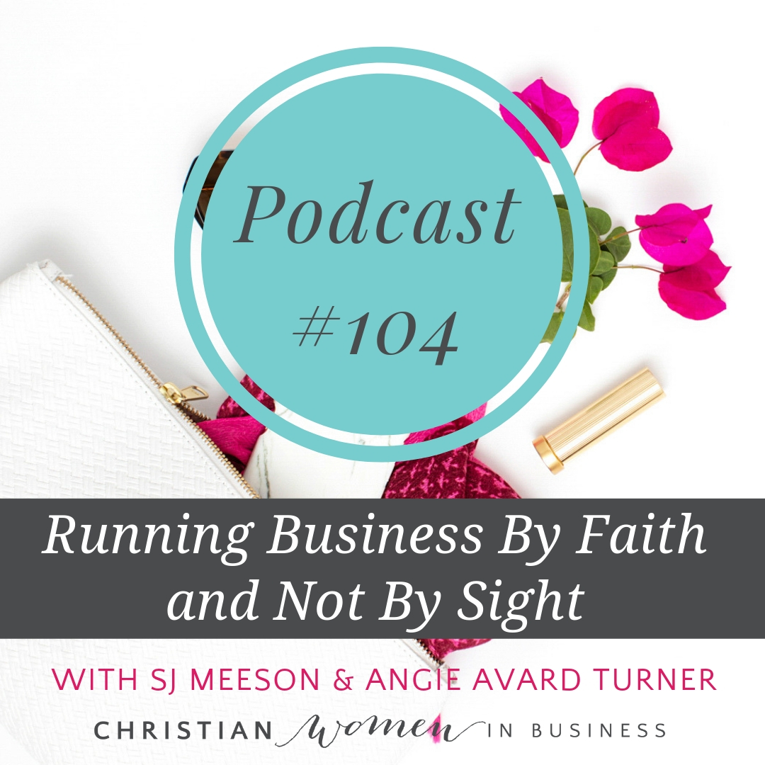 Running Business By Faith and Not By Sight