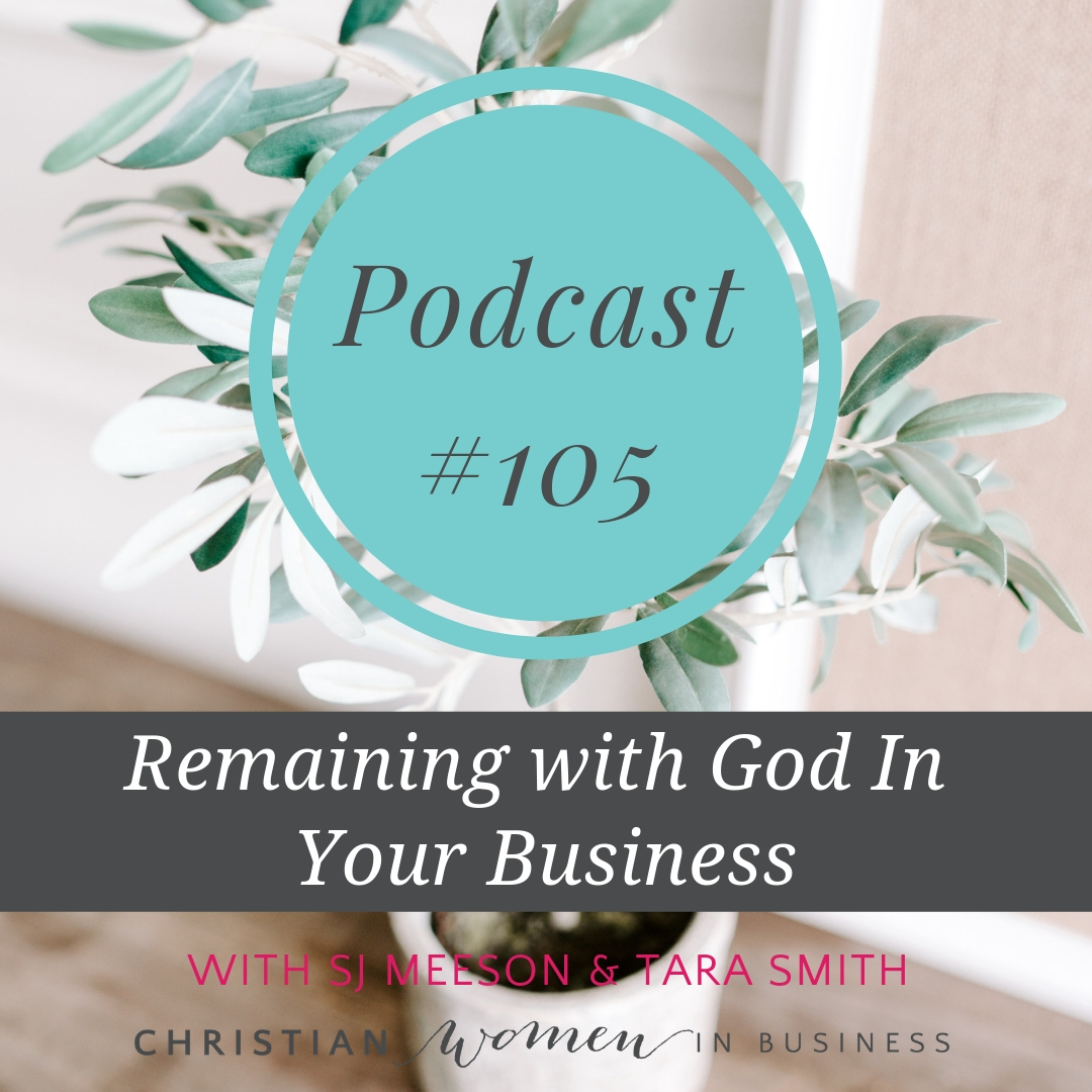 Remaining With God In Your Business
