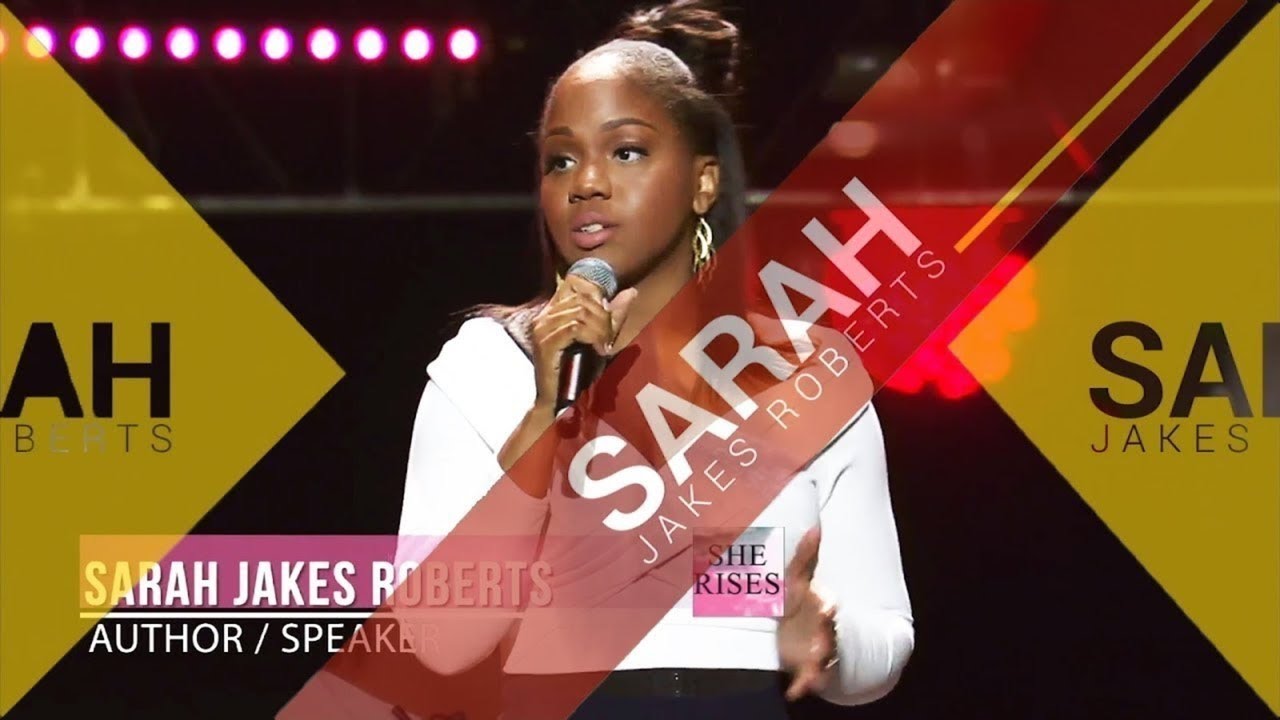 Sarah Jakes 2019 – If Man Says This Is The End, God Says This Is Just The Beginning
