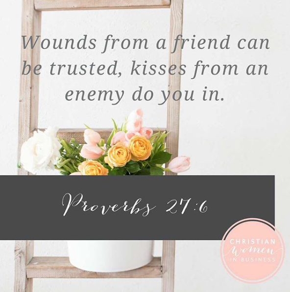 Proverbs 27:6 – Christian Women in Business