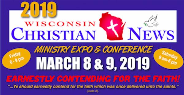 Wisconsin Christian News Ministry Expo & Conference 2019 – Inspirational Christian Blogs