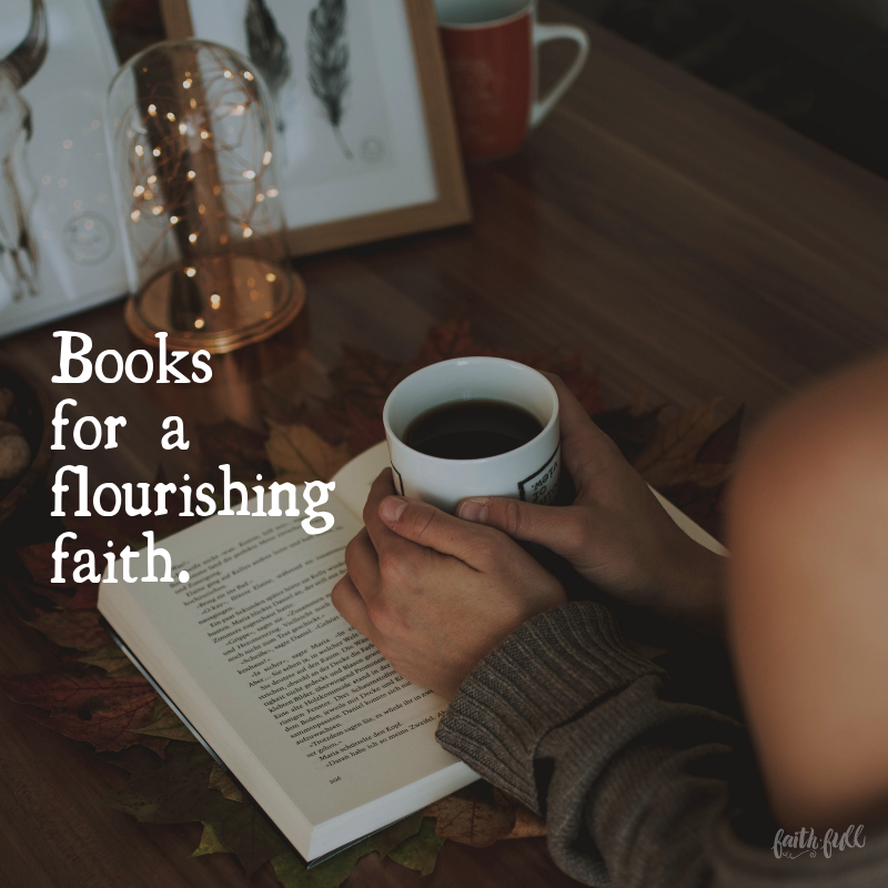 Books for a Flourishing Faith