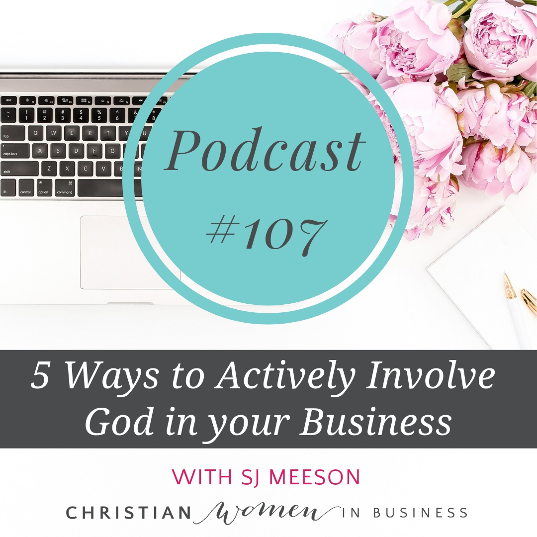 5 Ways To Actively Involve God In Your Business