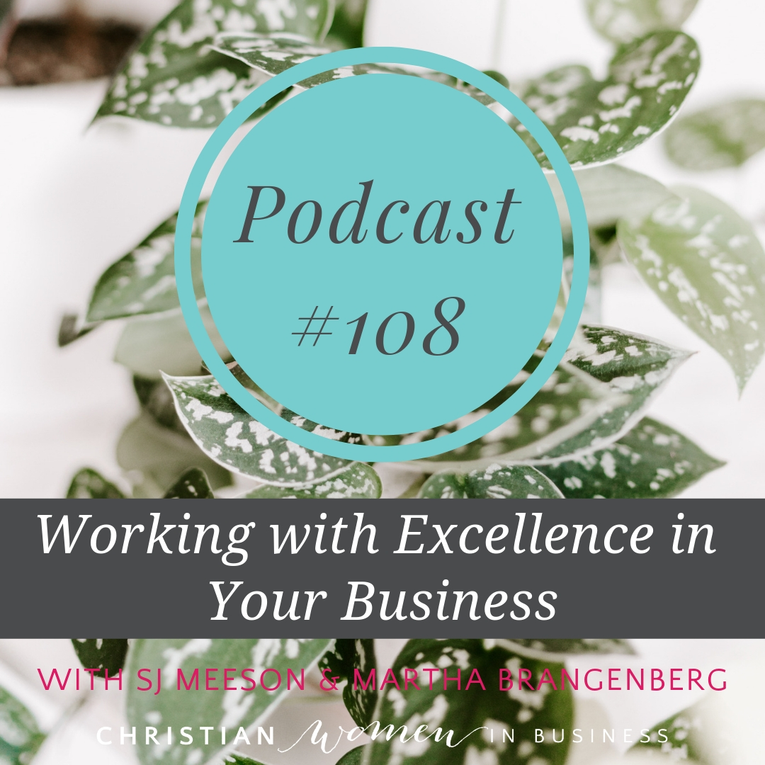 Working with Excellence in Your Business