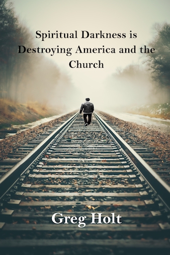 Author’s New Book Examines the Spiritual Darkness That is Destroying America and the Church – Inspirational Christian Blogs
