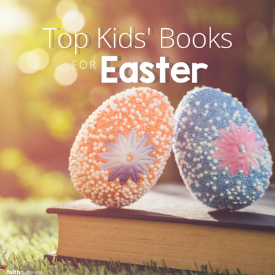 Our Top Children’s Books for Easter