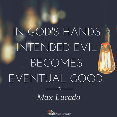 Evil is made good by God