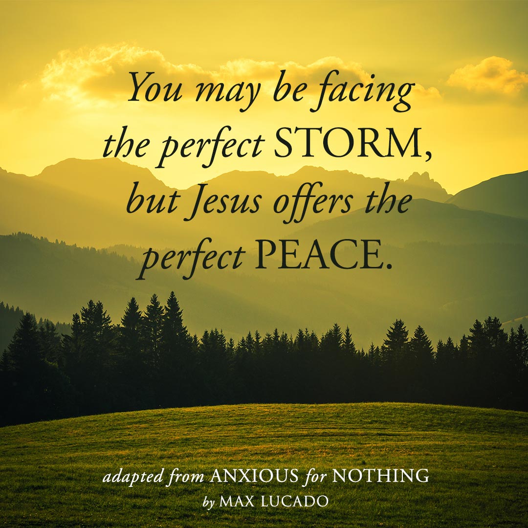 Anxious for Nothing Week 4 — The Peace of God Will Guard Your Heart