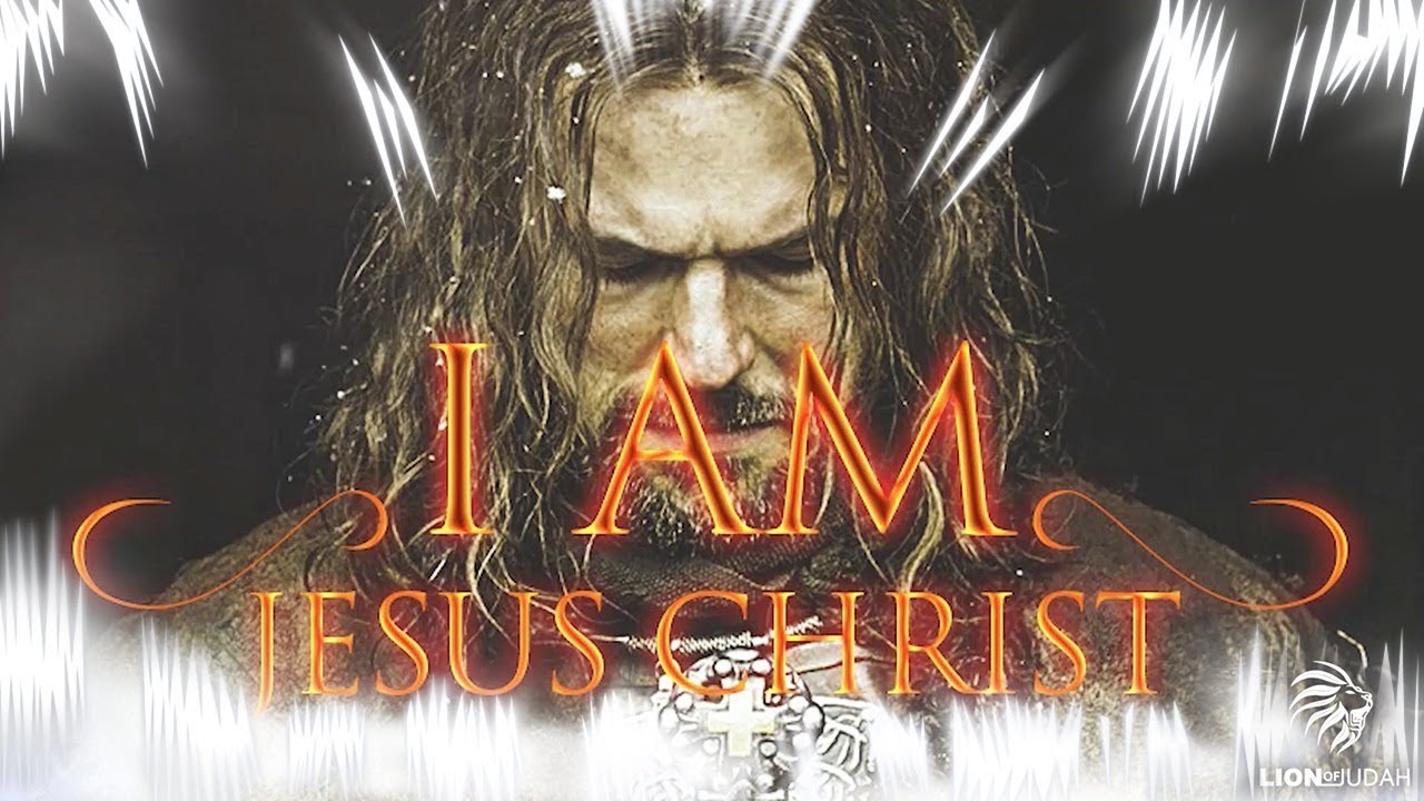 I Am Jesus Christ ᴴᴰ