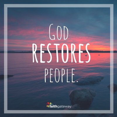 God can heal and restore