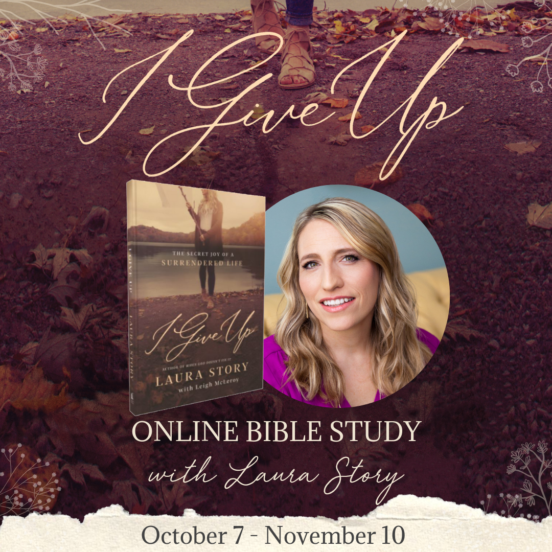You’re Invited to the I Give Up Online Bible Study