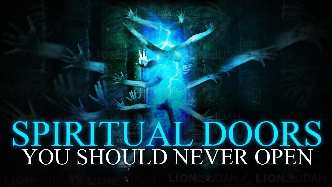 Doors That Should NEVER Be Opened In The SPIRIT REALM –  (The Ancient Portals)