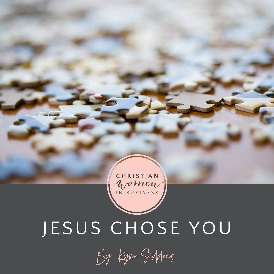 Jesus Chose You - Christian Women in Business