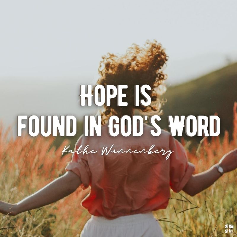 Hope is found in God's Words