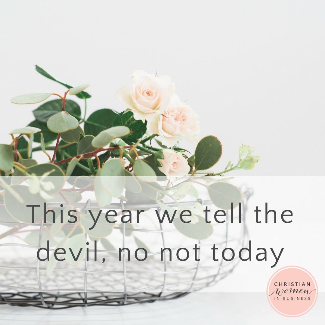 Not Today – Christian Women in Business