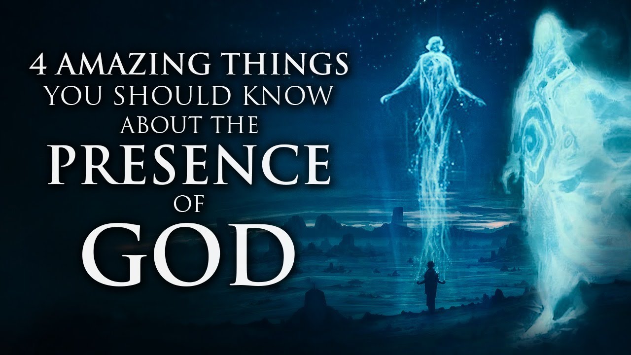 4 Amazing Things You Should Know About The Presence Of God