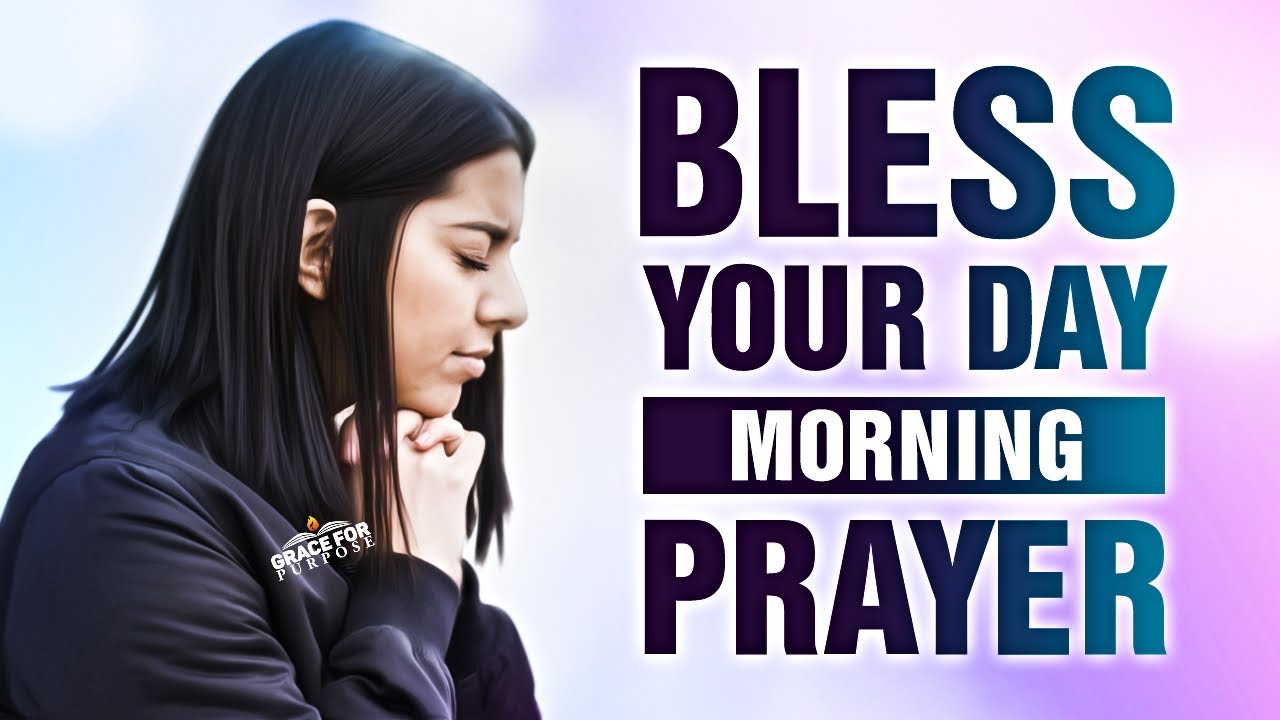 Start Your Day With This Morning Prayer