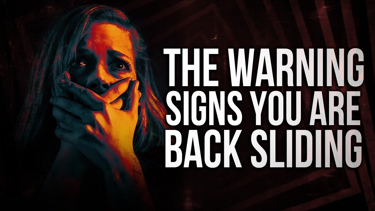 The WARNING Signs You Are Back Backsliding