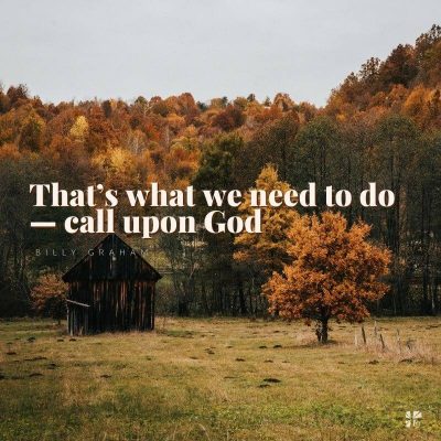 "That's what we ned to do - call upon God"