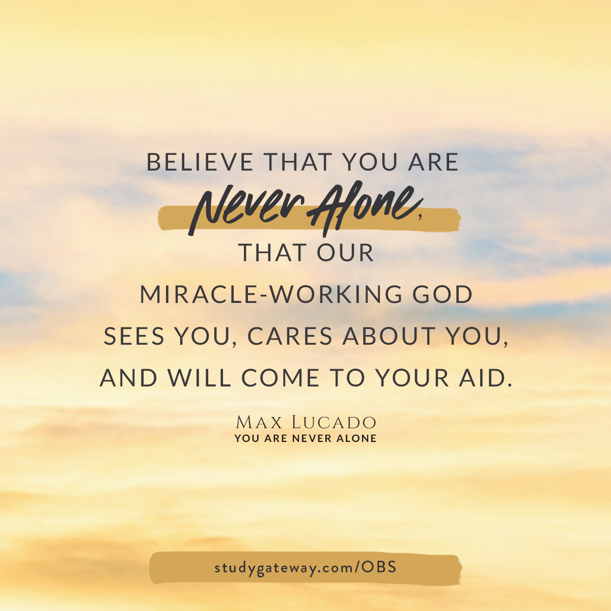 You Are Never Alone Week 6 — God Is with You When You Need Grace