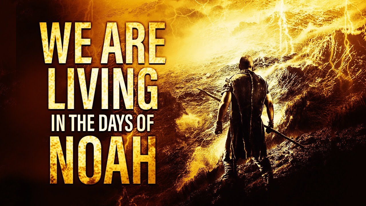 Jesus Warned Us About This – "The Days of Noah Have Come"