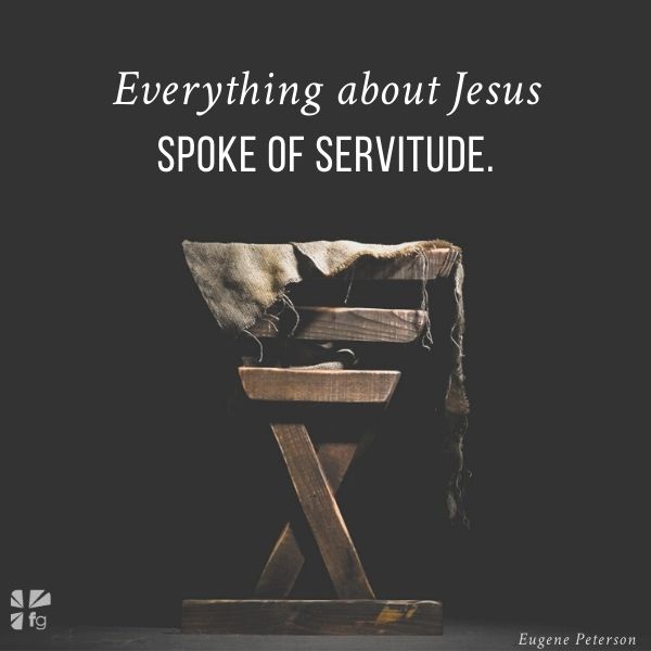 Jesus, Born a Servant