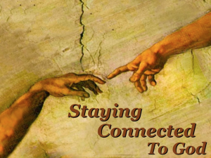 Connected To God