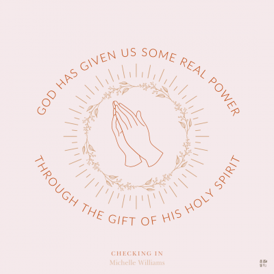 God has given us some real power through the gift of his Holy Spirit.