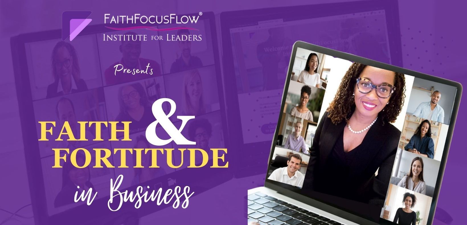 Faith & Fortitude in Business Is Open | FaithFocusFlow®