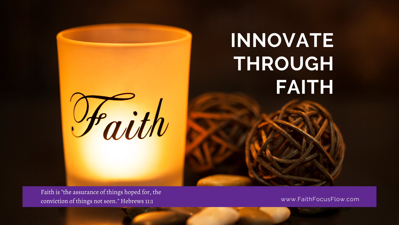 Innovate through Faith | FaithFocusFlow®