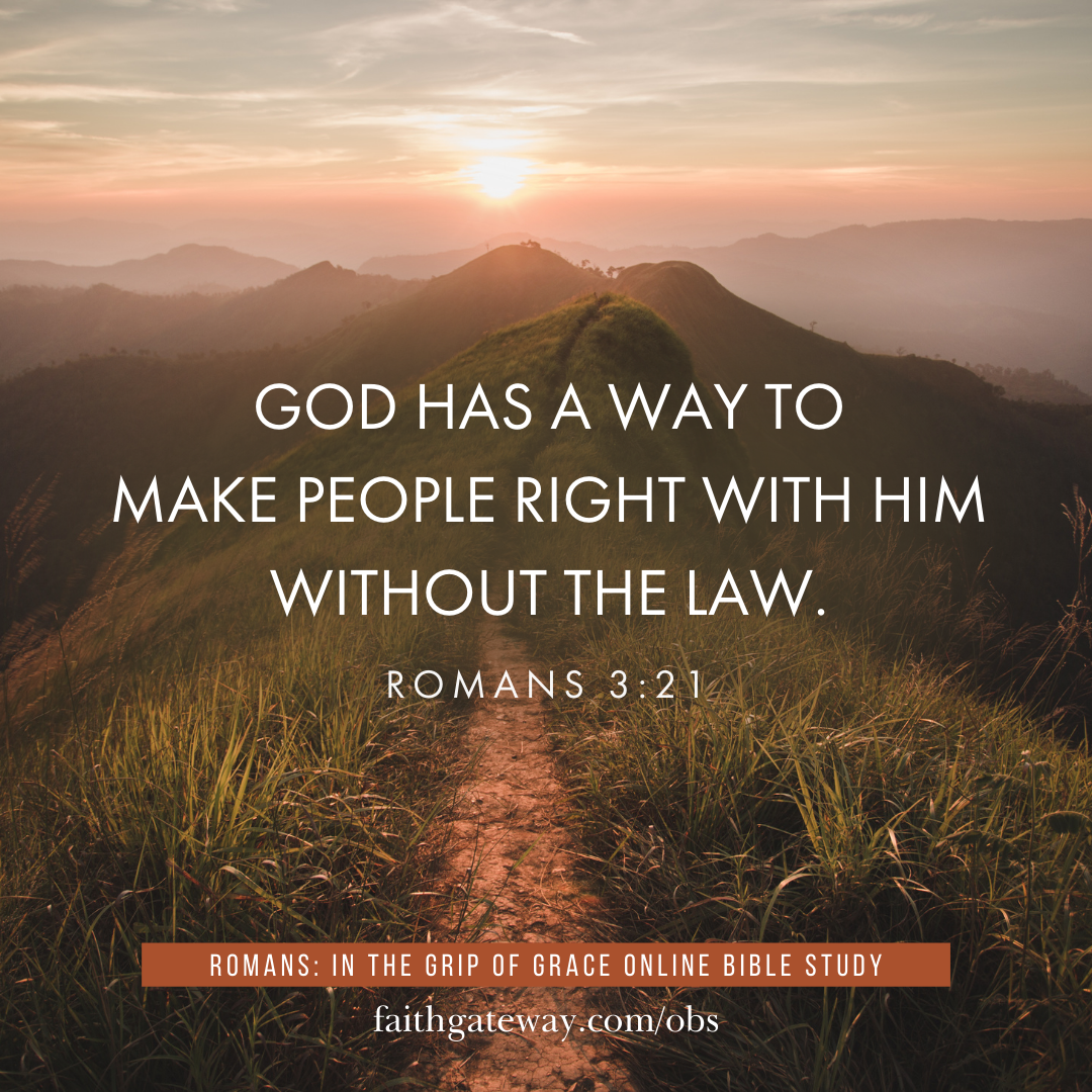 Romans: In the Grip of Grace Online Bible Study Week Two — The Gift We’ve Been Offered