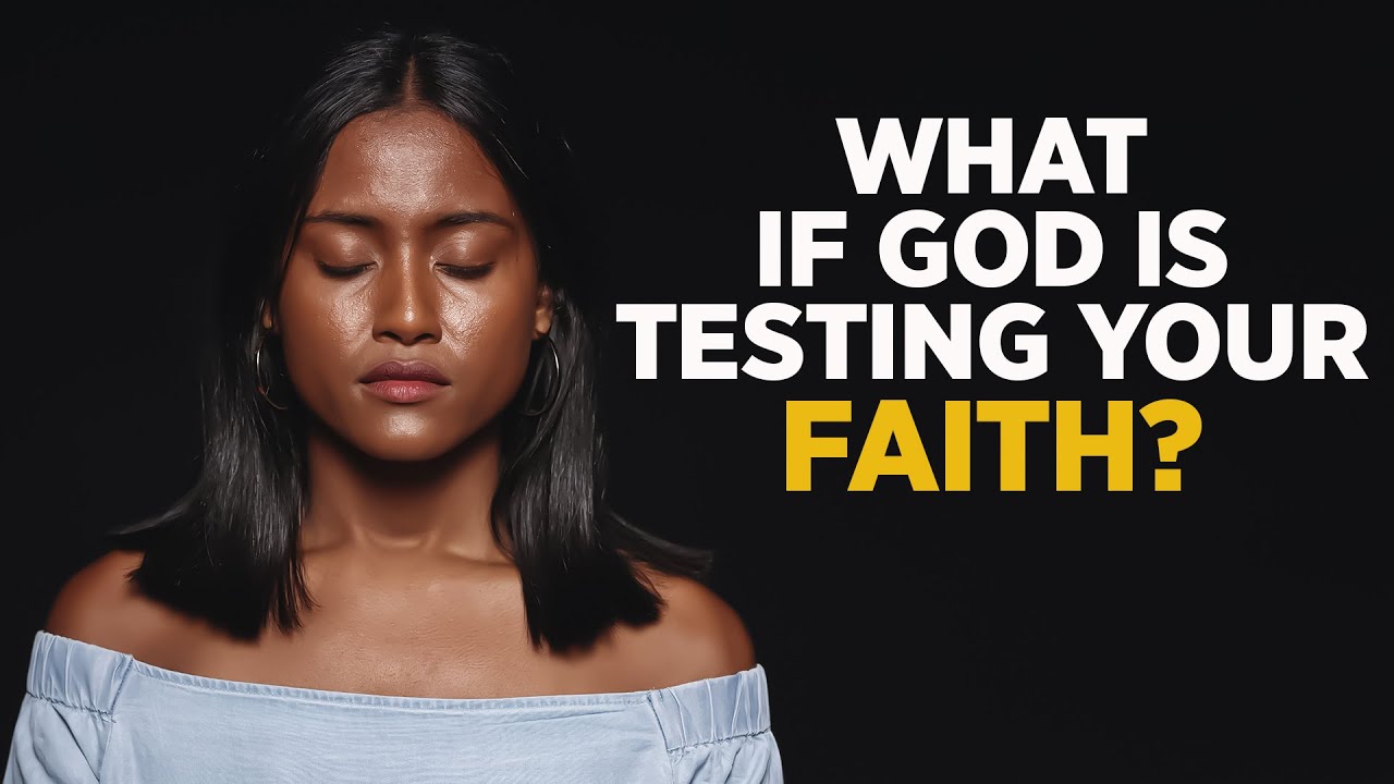Even When Your Faith  Is Tested, God Is With You Always | Inspirational & Motivational