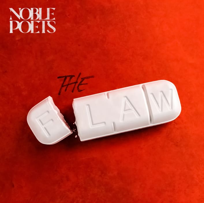 Noble Poets Releases ‘The Flaw’ EP